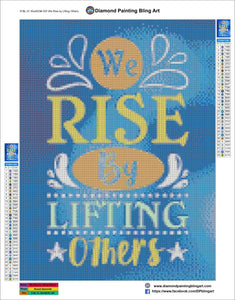 We Rise by Lifting Others - Diamond Painting Bling Art