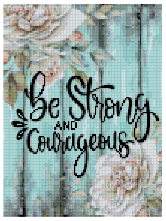 Be Strong & Courageous - Diamond Painting Bling Art