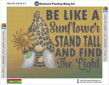Load image into Gallery viewer, Gnome Sunflower Stand Tall &amp; Find the Light - Diamond Painting Bling Art
