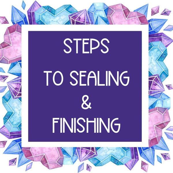 Master the Art: Seal and Finish Your Diamond Project Like a Pro