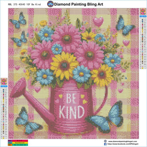 Be Kind - Diamond Painting Bling Art