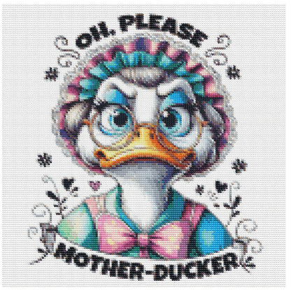 Oh Please Mother Ducker