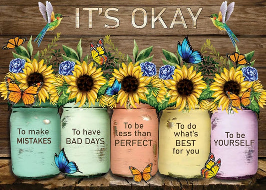 It's Okay Sunflower - Diamond Painting Bling Art