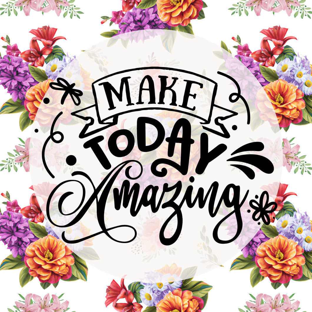Make Today Amazing - Diamond Painting Bling Art